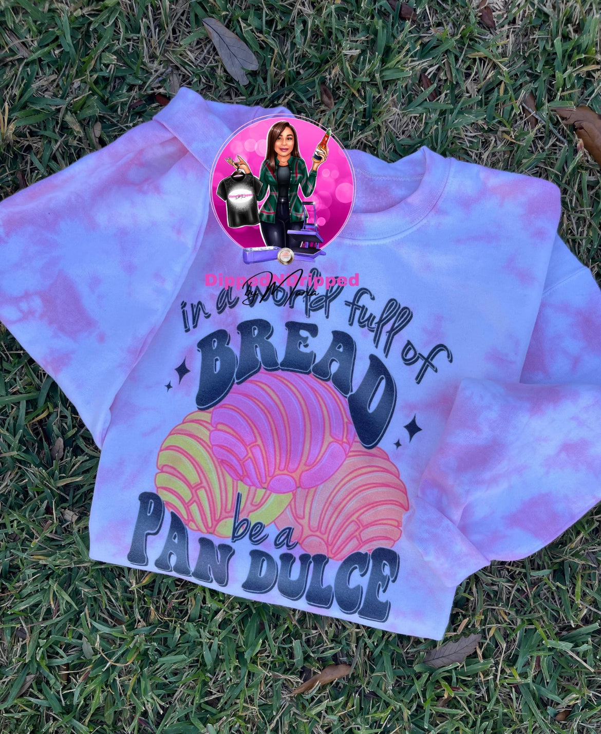 Be a Pan Dulce sweatshirt