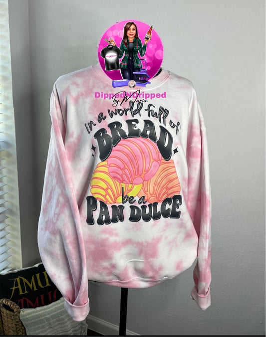 Be a Pan Dulce sweatshirt