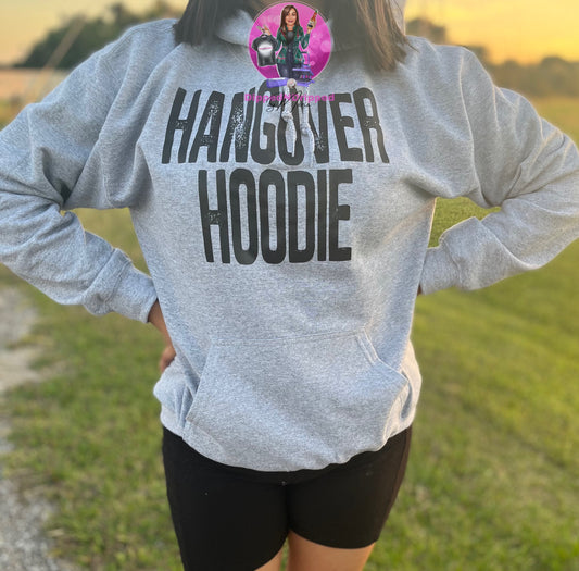 Hangover Hoodie