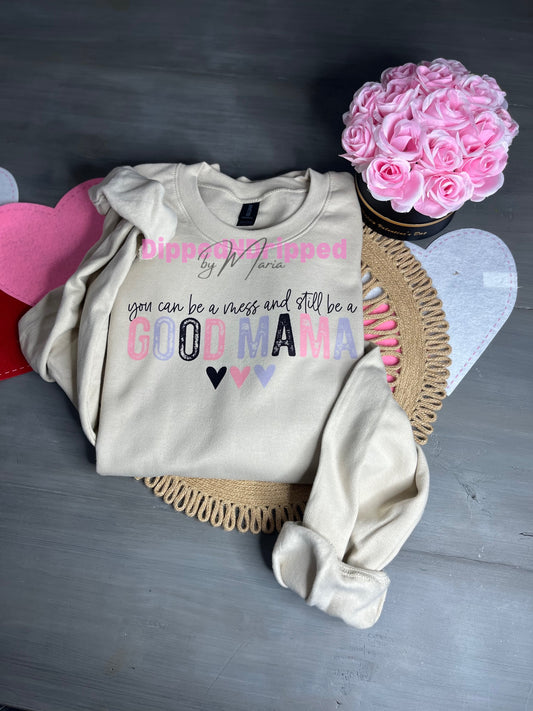 Good Mama sweatshirt